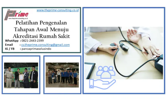 Pelatihan Pengenalan Tahapan Awal Menuju Akreditasi Rumah Sakit