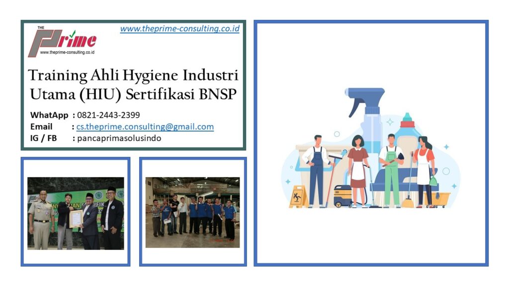 Training Ahli Hygiene Industri Utama (HIU) Sertifikasi BNSP