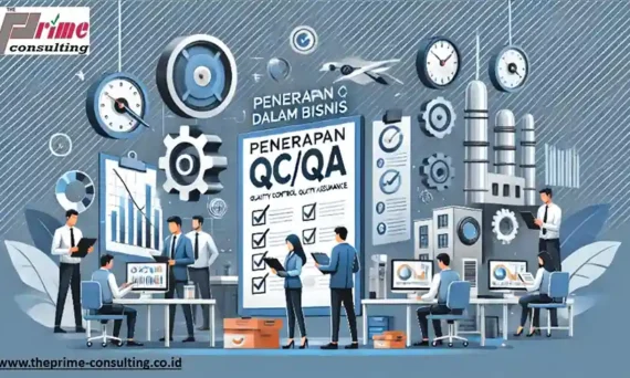 Penerapan Prinsip-Prinsip QC dan QA