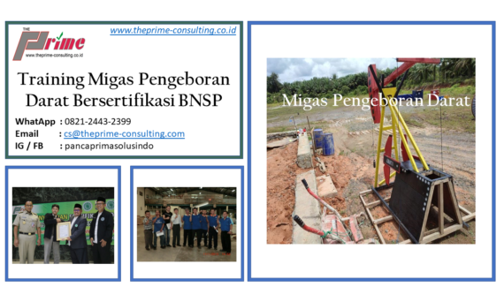 Training Migas Pengeboran Darat Bersertifikasi BNSP