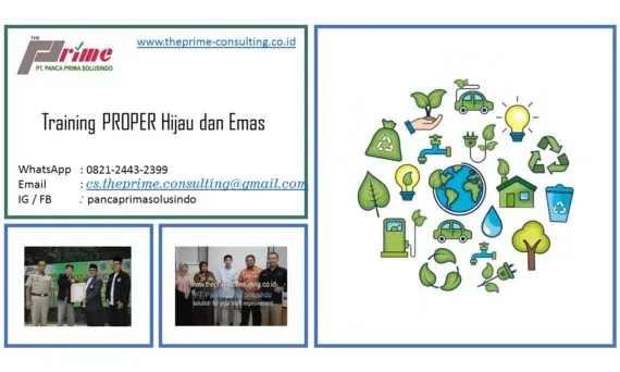 Training PROPER Emas Dan Hijau Memahami Konsep Pengelolaan Lingkungan yang Berkelanjutan.
